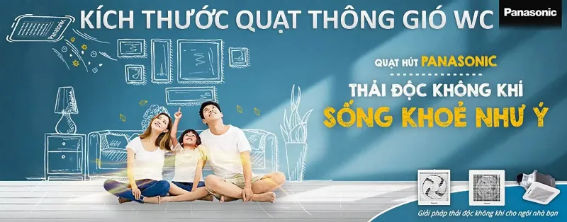 Kích thước quạt thông gió nhà vệ sinh