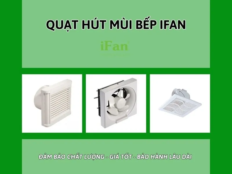 Quạt hút mùi bếp iFan