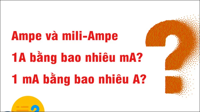 Quy đổi 1A sang mA