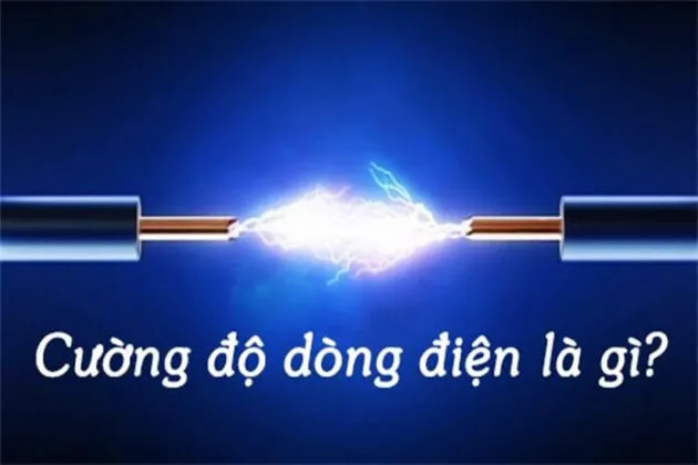 Cường độ dòng điện là gì?