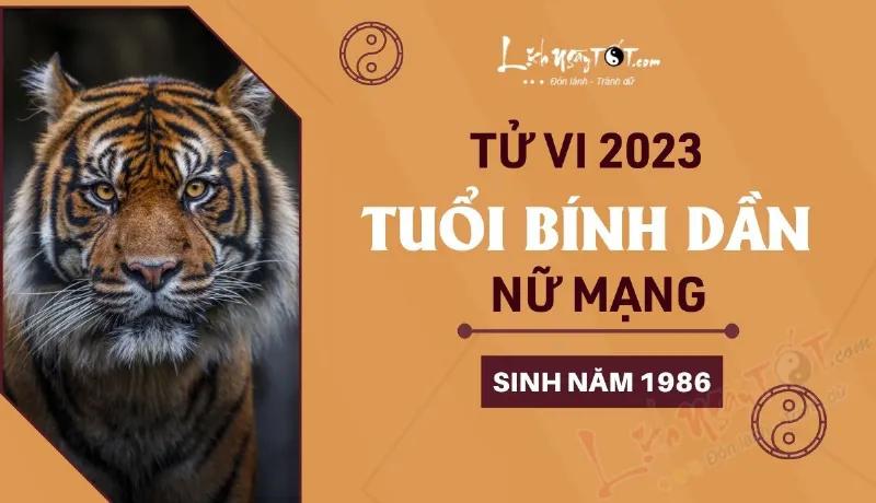 Tử vi 2023 tuổi Bính Dần nữ mạng