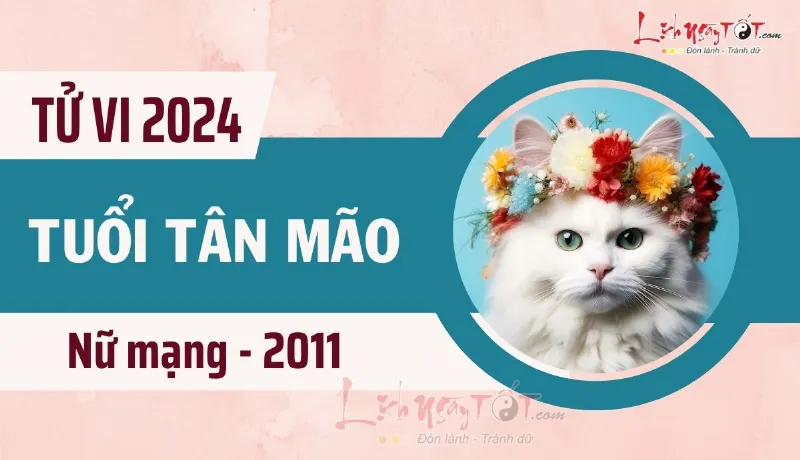 Tử vi 2024 tuổi Tân Mão nữ mạng