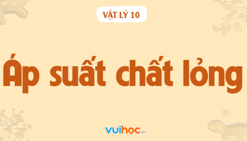 Hình minh họa áp suất chất lỏng tăng dần theo độ sâu trong bể chứa, cho thấy lực tác dụng lên thành bể và đáy bể